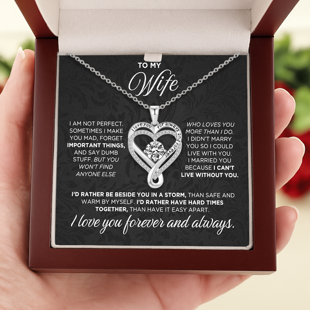 To My Wife - "My Love Forever & Always" Necklace