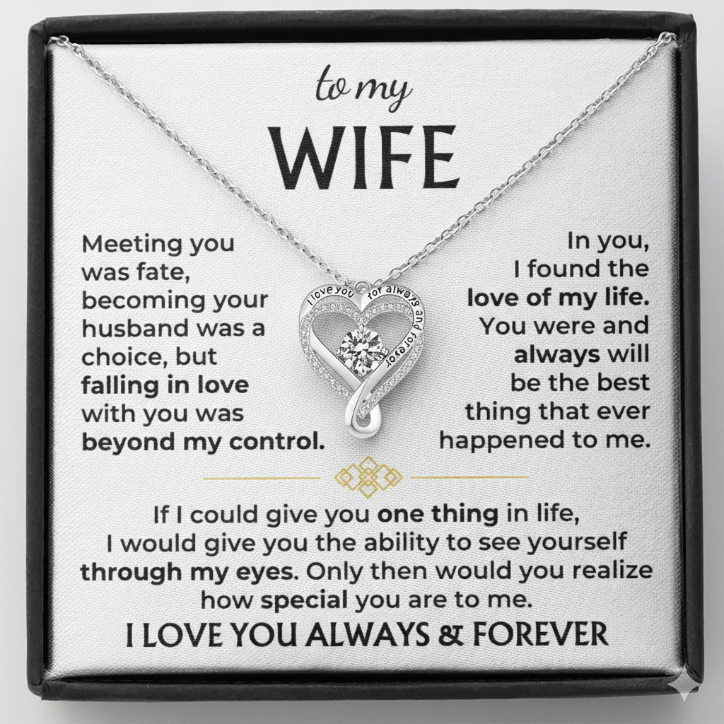 To My Wife – Always & Forever Love Heart Necklace